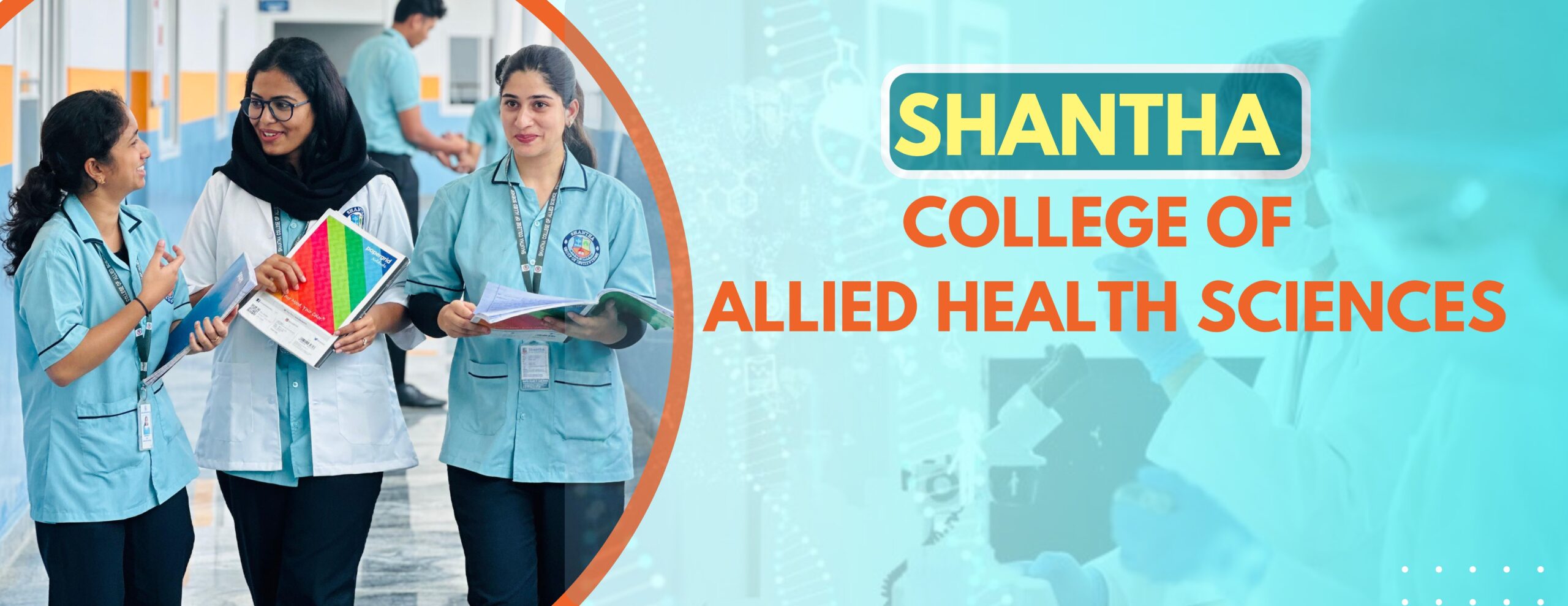 SHANTHA COLLEGE OF ALLIED HEALTH SCIENCES